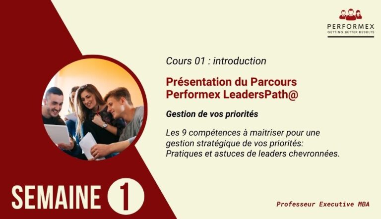 Semaine 1: cours Introduction- cours Leadership et gestion des priorités